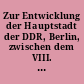 Zur Entwicklung der Hauptstadt der DDR, Berlin, zwischen dem VIII. und IX. Parteigtag der SED 1971-1975
