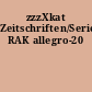 zzzXkat Zeitschriften/Serientitel RAK allegro-20